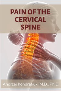 Pain of the Cervical Spine.  Everyday exercises to be performed at home - Andrzej Kondratiuk - ebook