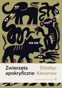 Zwierzęta apokryficzne - Dimityr Kenarow - ebook