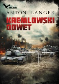 Kremlowski odwet - Antoni Langer - ebook