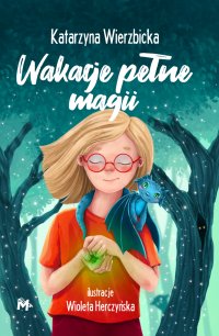 Wakacje pełne magii - Katarzyna Wierzbicka - ebook