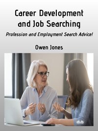 Career Development And Job Searching - Owen Jones - ebook