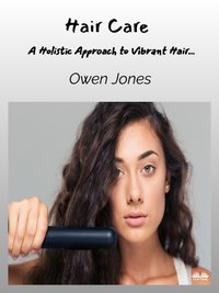 Hair Care - Owen Jones - ebook