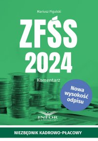 ZFŚS 2024. Komentarz - Mariusz Pigulski - ebook