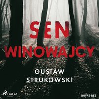 Sen winowajcy - Gustaw Strukowski - audiobook