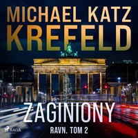 Ravn. Tom 2. Zaginiony - Michael Katz Krefeld - audiobook