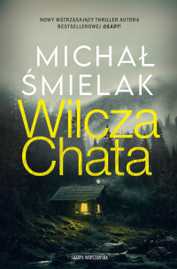 Wilcza Chata - Michał Śmielak - ebook