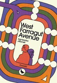 West Farragut Avenue - Agnieszka Jelonek - ebook