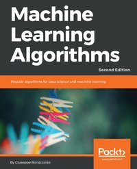 Machine Learning Algorithms - Giuseppe Bonaccorso - ebook