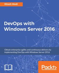 DevOps with Windows Server 2016 - Ritesh Modi - ebook