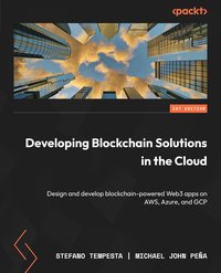 Developing Blockchain Solutions in the Cloud - Stefano Tempesta - ebook