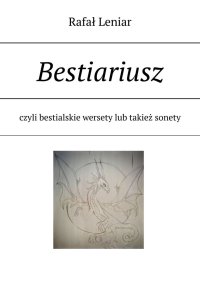 Bestiariusz - Rafał Leniar - ebook