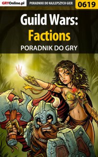 Guild Wars: Factions - poradnik do gry - Korneliusz "Khornel" Tabaka - ebook