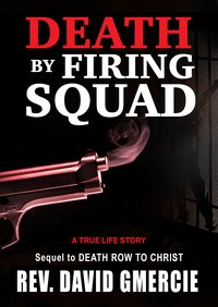 Death by Firing Squad - GMercie Rev - ebook