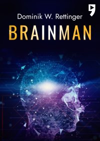 Brainman - Dominik W. Rettinger - ebook