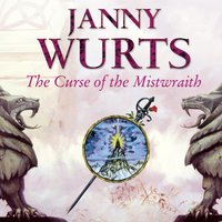 Curse of the Mistwraith - Janny Wurts - audiobook