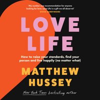 Love Life - Matthew Hussey - audiobook
