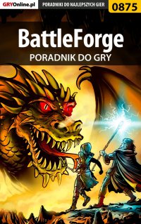 BattleForge - poradnik do gry - Michał "aRusher" Urbanek - ebook