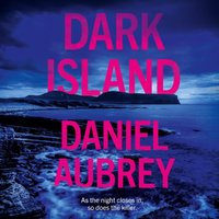 Dark Island - Daniel Aubrey - audiobook