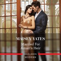 Married For Amari's Heir - Maisey Yates - audiobook