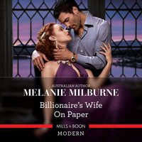 Billionaire's Wife On Paper - Melanie Milburne - audiobook