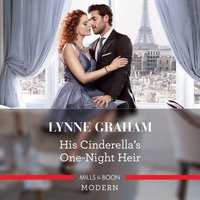 His Cinderella's One-Night Heir - Lynne Graham - audiobook