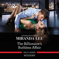 Billionaire's Ruthless Affair - Miranda Lee - audiobook