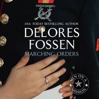 Marching Orders - Delores Fossen - audiobook