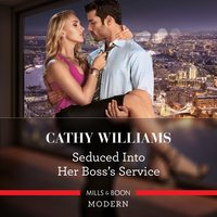 Seduced Into Her Boss's Service - Cathy Williams - audiobook