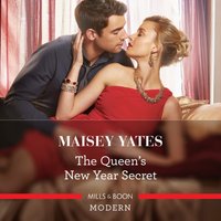 Queen's New Year Secret - Maisey Yates - audiobook