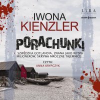 Porachunki - Iwona Kienzler - audiobook