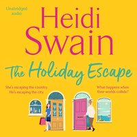 Holiday Escape - Heidi Swain - audiobook