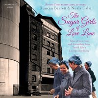 Sugar Girls of Love Lane - Nuala Calvi - audiobook
