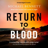 Return to Blood - Michael Bennett - audiobook