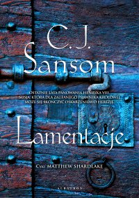 Lamentacje - C.J. Sansom - ebook