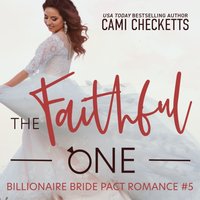Faithful One - Cami Checketts - audiobook