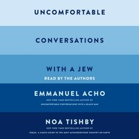 Uncomfortable Conversations with a Jew - Noa Tishby - audiobook