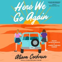 Here We Go Again - Alison Cochrun - audiobook