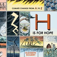 H Is for Hope - Elizabeth Kolbert - audiobook