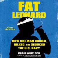 Fat Leonard - Craig Whitlock - audiobook