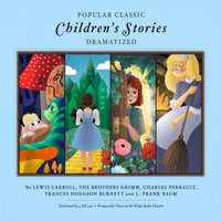 Popular Classic Children's Stories - Dramatized - Opracowanie zbiorowe - audiobook