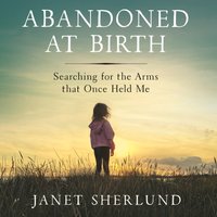 Abandoned at Birth - Janet Sherlund - audiobook