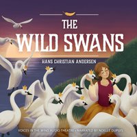 Wild Swans - Hans Christian Andersen - audiobook