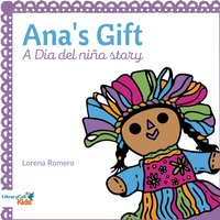Ana's Gift - Lorena Romero - audiobook