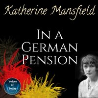 In a German Pension - Katherine Mansfield - audiobook