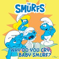 Why Do You Cry, Baby Smurf? - Peyo - audiobook