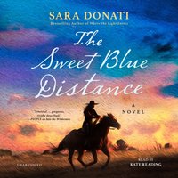 Sweet Blue Distance - Sara Donati - audiobook