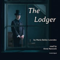 Lodger - Marie Belloc Lowndes - audiobook