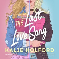 Last Love Song - Kalie Holford - audiobook