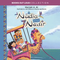Nadia &amp; Nadir - Marzieh A. Ali - audiobook