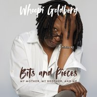 Bits and Pieces - Whoopi Goldberg - audiobook